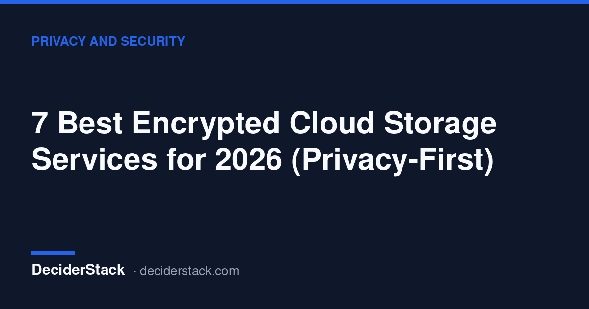 DeciderStack cover card: 7 Best Encrypted Cloud Storage
