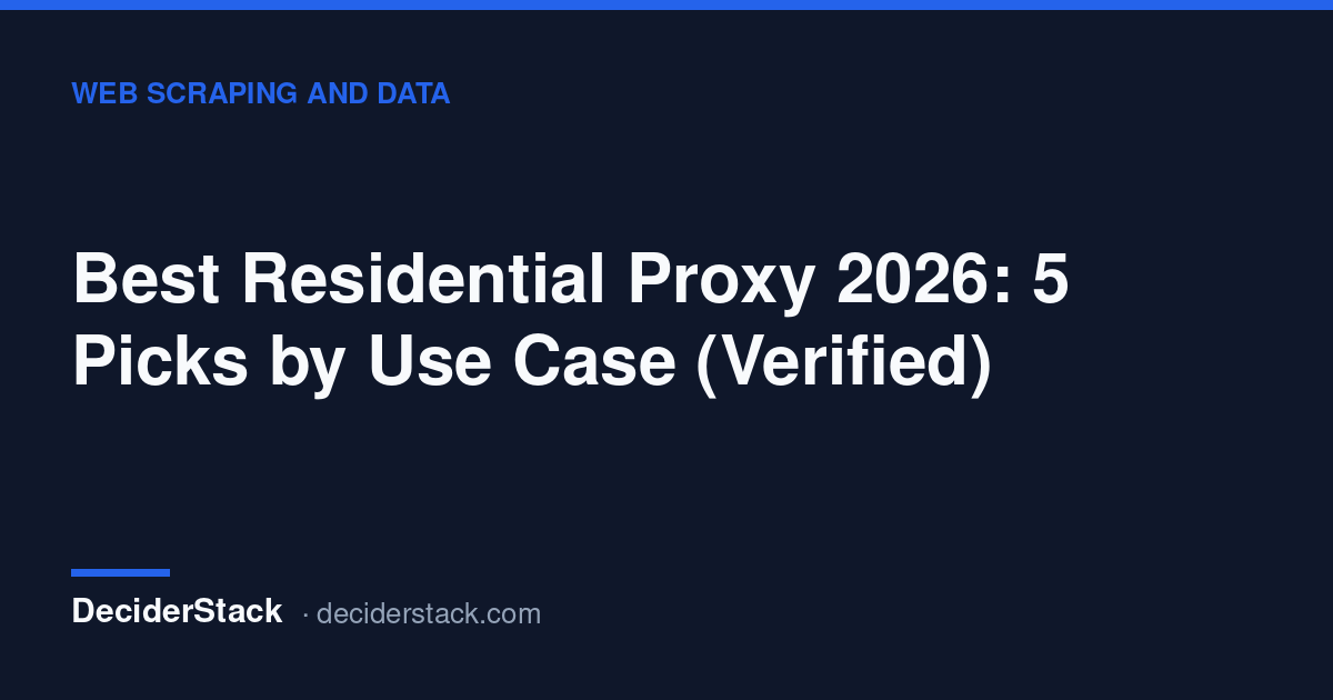 DeciderStack cover card: Best Residential Proxy 2026