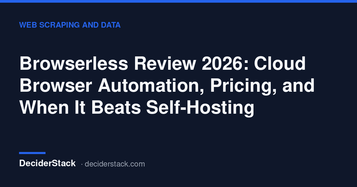 DeciderStack cover card: Browserless Review 2026