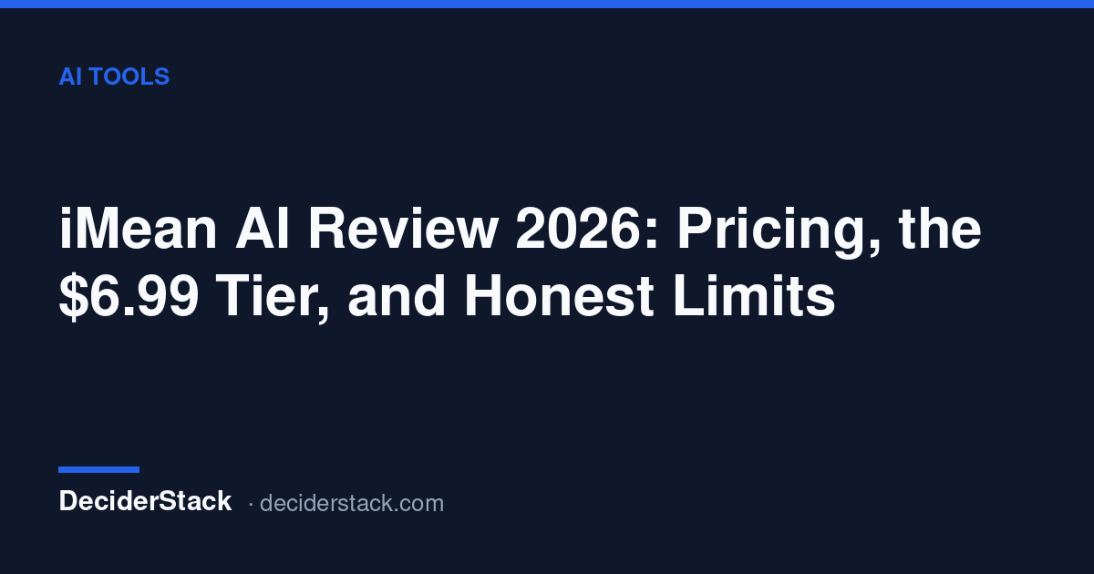 iMean AI review: the $6.99 tier and its honest limits