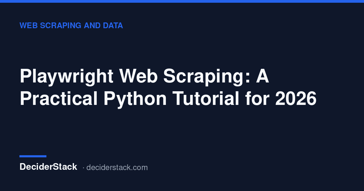 DeciderStack cover card: Playwright Web Scraping Python